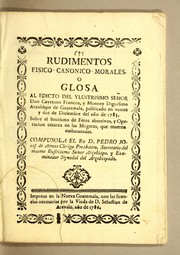 Rudimentos fisico-canonico-morales by Pedro José de Arrese