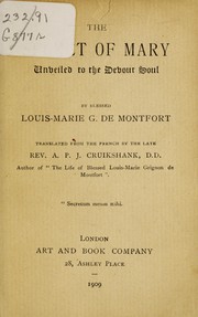 Cover of: The secret of Mary unveiled to the devout soul by St. Louis De Montfort