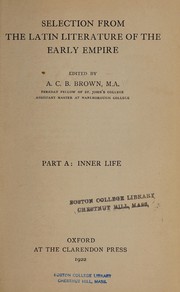 Selection from the Latin literature of the early empire by Alexander Cradock Bolney Brown