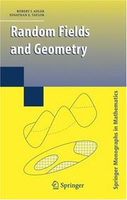 Cover of: Random Fields and Geometry (Springer Monographs in Mathematics)