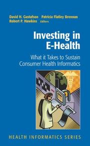 Investing in e-Health : what it takes to sustain consumer health informatics