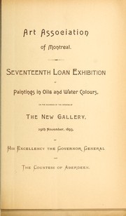 Cover of: Seventeenth loan exhibition of paintings in oil and water colours, on the occasion of the opening of the New Gallery, Nov. 29, 1893