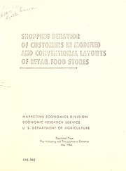 Cover of: Shopping behavior of customers in modified and conventional layouts of retail food stores