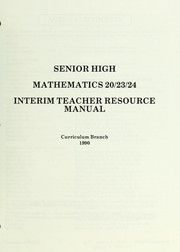 Cover of: Senior high mathematics 20/23/24: interim teacher resource manual