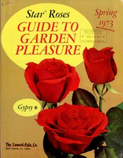 Cover of: Star roses guide to garden pleasure by Henry G. Gilbert Nursery and Seed Trade Catalog Collection