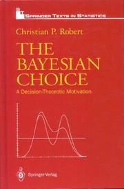 The Bayesian choice : a decision-theoretic motivation