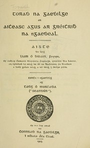 Cover of: Torad na Gaedhilge ar aitheasc agus ar ghréithribh na nGaedheal: aiste do léigh