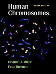 Human Chromosomes by Orlando J. Miller, Eeva Therman