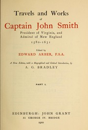 Cover of: Travels and works of Captain John Smith... by John Smith
