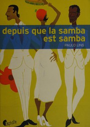 Cover of: Depuis que la samba est samba
