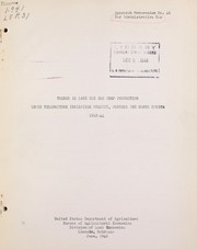 Cover of: Trends in land use and crop production: Lower Yellowstone Irrigation Project, Montana and North Dakota 1912-44