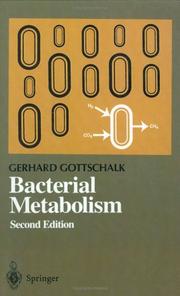 Bacterial metabolism by Gerhard Gottschalk