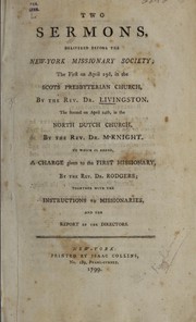 Cover of: Two sermons delivered before the New-York Missionary Society: the first on April 23d, in the Scots Presbyterian Church