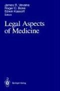 Cover of: Legal aspects of medicine: including cardiology, pulmonary medicine, and critical care medicine