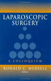 Laparoscopic surgery by Ronald C. Merrell