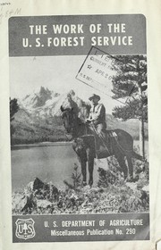 Cover of: The work of the U.S. Forest Service