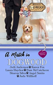 Cover of: A Match in Dogwood: Dogwood Series Anthology Prequel