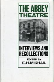 Cover of: The Abbey Theatre: interviews and recollections