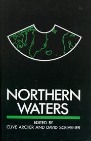 Cover of: Northern waters: security and resource issues