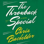 Cover of: The Throwback Special Lib/E by Chris Bachelder, R C Bray