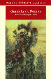 Greek lyric poetry : the poems and fragments of the Greek iambic elegiac and melic poets (excluding Pindar and Bacchylides) down to 450 B.C