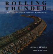 Rolling thunder : a portrait of North American railroading