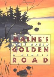 Cover of: Maine's golden road: a memoir