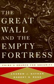 Cover of: The great wall and the empty fortress: China's search for security