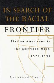 Cover of: In Search of the Racial Frontier: African Americans in the American West, 1528-1990