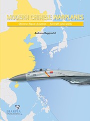 Modern Chinese Warplanes by Andreas Rupprecht