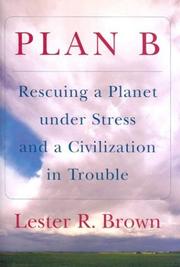 Cover of: Plan B: rescuing a planet under stress and a civilization in trouble