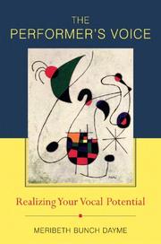 The performer's voice : realizing your vocal potential