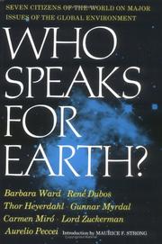 Cover of: Who speaks for earth? by [by] Barbara Ward [and others] Edited by Maurice F. Strong.