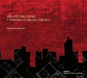 Arquitectura, ciudad y territorio en Málaga (1900-2011) by Maite Méndez Baiges