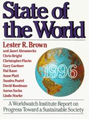 Cover of: State of the World 1996: A Worldwatch Institute Report on Progress Toward a Sustainable Society (State of the World)