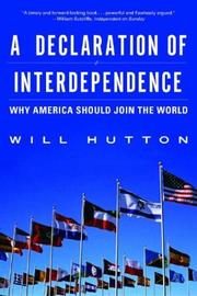 Cover of: A Declaration of Interdependence: Why America Should Join the World