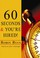 Cover of: 60 Seconds and You're Hired!