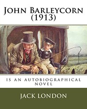 John Barleycorn by Jack London
