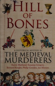 Cover of: Hill of bones: a historical mystery