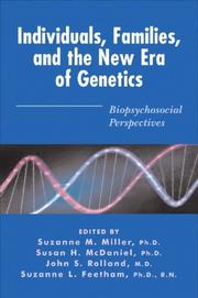 Individuals, families, and the new era of genetics : biopsychosocial perspectives