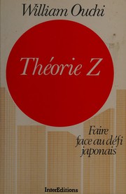 Cover of: Théorie Z: faire face au défi japonais