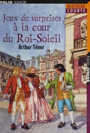 Cover of: Jeux de surprises à la cour du Roi-Soleil