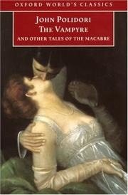 The vampyre, and other tales of the macabre by John William Polidori