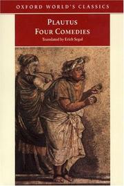Four comedies by Titus Maccius Plautus