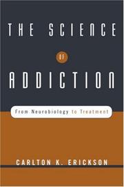 The science of addiction : from neurobiology to treatment