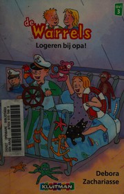 Cover of: Logeren bij opa! by Debora Zachariasse