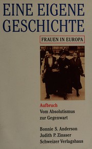 Cover of: Eine eigene Geschichte: Aufbruch : Vom Absolutismus zur Gegenwart