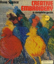 Cover of: Creative embroidery: a complete guide