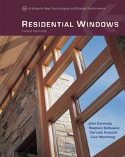 Cover of: Residential Windows: A Guide to New Techonologies and Energy Performance, Third Edition