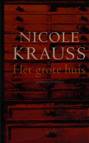 Cover of: Het grote huis by Nicole Krauss